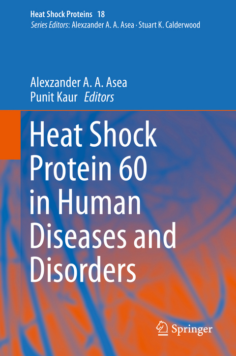 Heat Shock Protein 60 in Human Diseases and Disorders - 