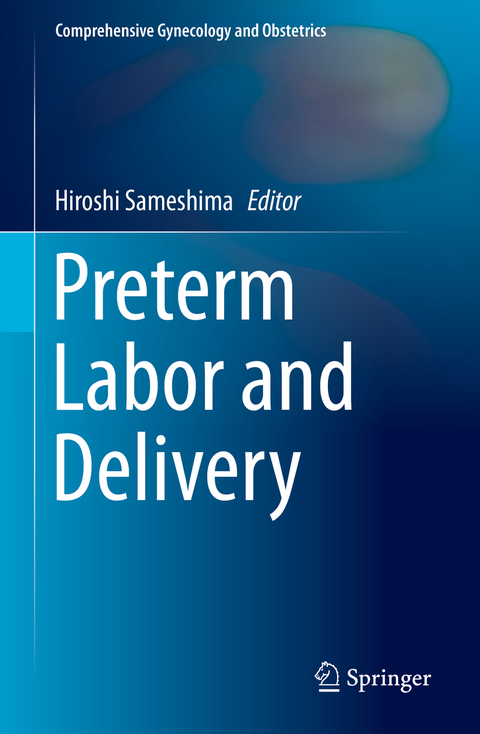 Preterm Labor and Delivery - 