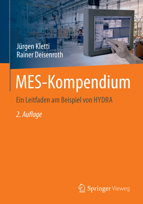 MES-Kompendium - Jürgen Kletti, Rainer Deisenroth