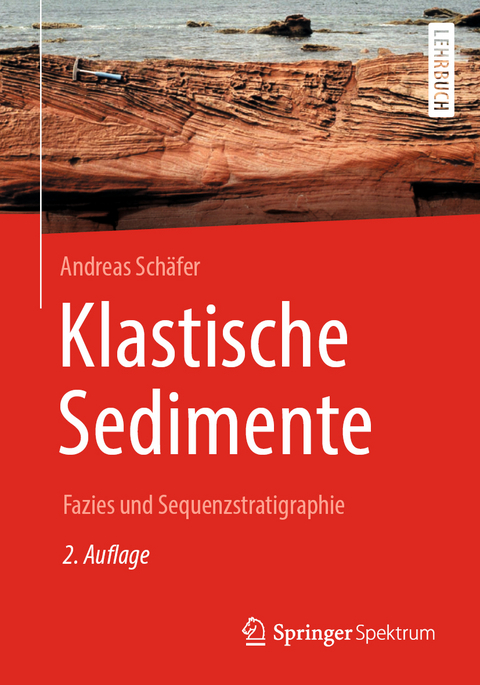 Klastische Sedimente - Andreas Schäfer