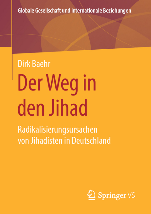 Der Weg in den Jihad - Dirk Baehr