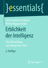 Erblichkeit der Intelligenz - Fischbach, Karl-Friedrich; Niggeschmidt, Martin
