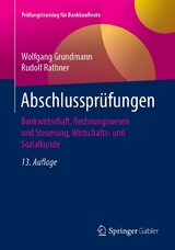 Abschlussprüfungen - Grundmann, Wolfgang; Rathner, Rudolf