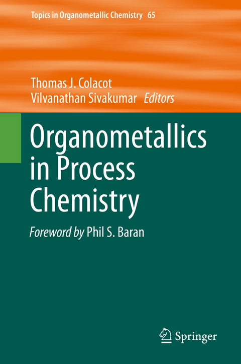 Organometallics in Process Chemistry - 