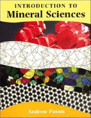 Introduction to Mineral Sciences -  Andrew Putnis