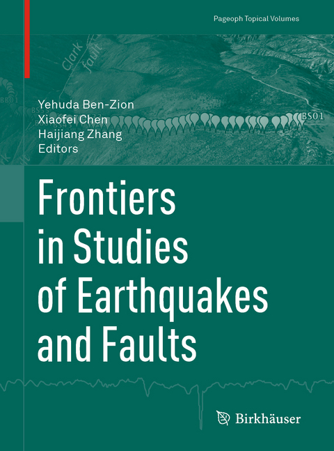 Frontiers in Studies of Earthquakes and Faults - 