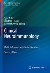 Clinical Neuroimmunology - Rizvi, Syed A.; Cahill, Jonathan F.; Coyle, Patricia K.