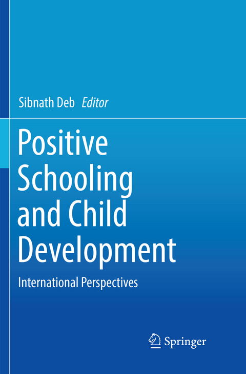 Positive Schooling and Child Development - 