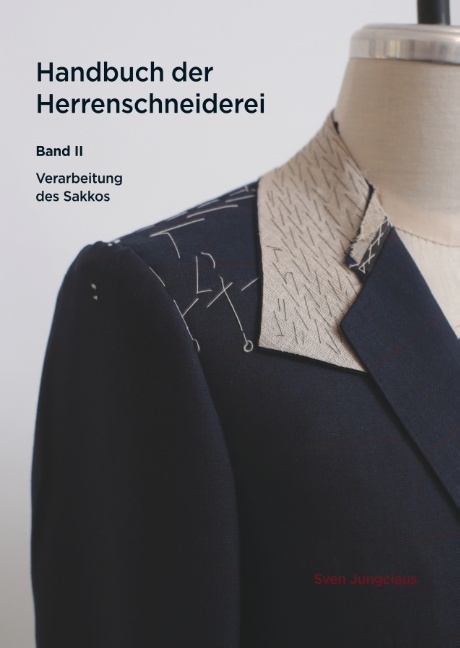 Handbuch der Herrenschneiderei, Band 2 - Sven Jungclaus