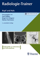 Radiologie-Trainer Kopf und Hals - Stäbler, Axel; Ertl-Wagner, Birgit; Hartmann, Marius