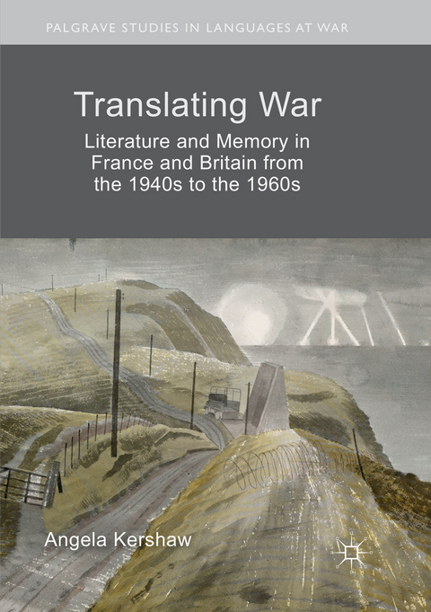 Translating War - Angela Kershaw