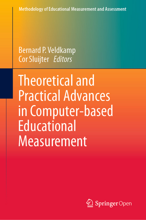 Theoretical and Practical Advances in Computer-based Educational Measurement - 