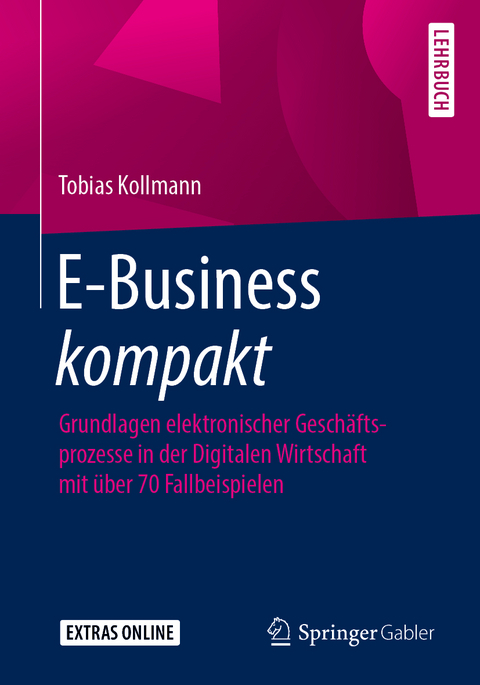 E-Business kompakt - Tobias Kollmann