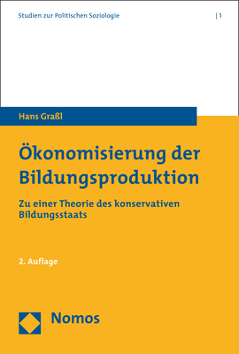 Ökonomisierung der Bildungsproduktion - Hans Graßl