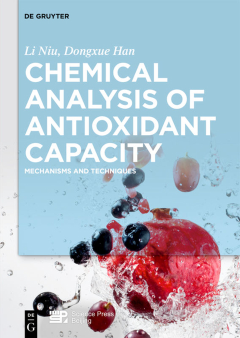 Chemical Analysis of Antioxidant Capacity - Li Niu, Dongxue Han