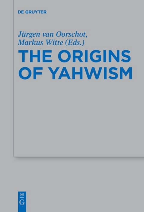 The Origins of Yahwism - 