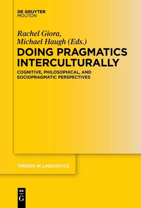 Doing Pragmatics Interculturally - 