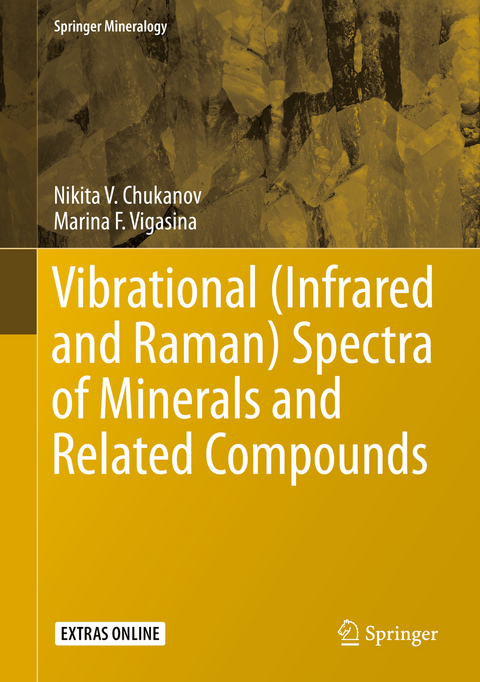 Vibrational (Infrared and Raman) Spectra of Minerals and Related Compounds - Nikita V. Chukanov, Marina F. Vigasina
