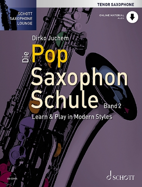 Die Pop Saxophon Schule - Dirko Juchem