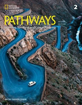 Pathways: Listening, Speaking, and Critical Thinking 2 - Rebecca Chase, Kathy Najafi, Kristin Johannsen, Fettig Cyndy, Paul MacIntyre