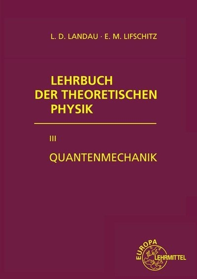 Quantenmechanik - Lew D. Landau