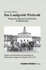 Das Landgestüt Wickrath - Annette Harbers