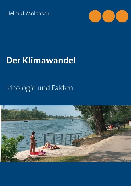 Der Klimawandel - Helmut Moldaschl