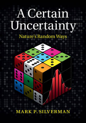 Certain Uncertainty -  Mark P. Silverman