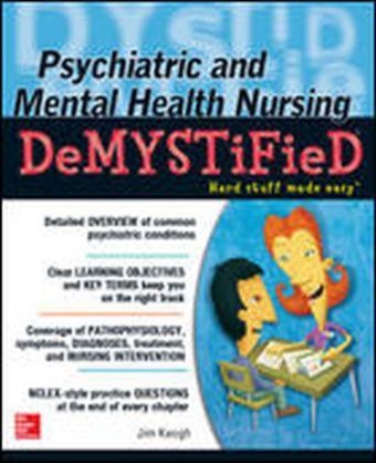 Psychiatric and Mental Health Nursing Demystified -  Jim Keogh