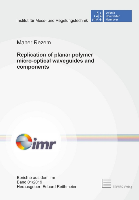 Replication of planar polymer micro-optical waveguides and components - Maher Rezem