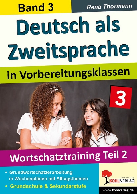 Deutsch als Zweitsprache in Vorbereitungsklassen -  Rena Thormann