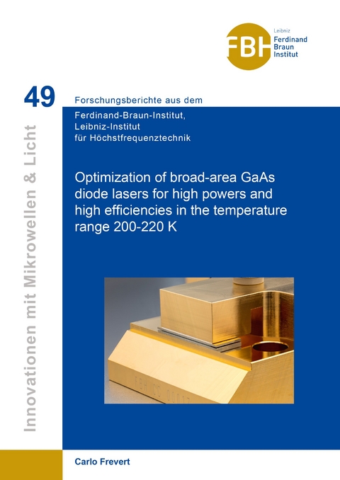 Optimization of broad-area GaAs diode lasers for high powers and high efficiencies in the temperature range 200-220 K - Frevert Carlo