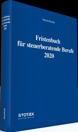 Fristenbuch für steuerberatende Berufe 2020 - Streck, Michael; Kamps, Heinz-Willi