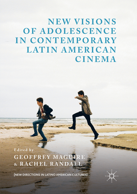 New Visions of Adolescence in Contemporary Latin American Cinema - 