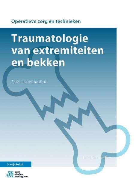 Traumatologie Van Extremiteiten En Bekken - Hendries Boele