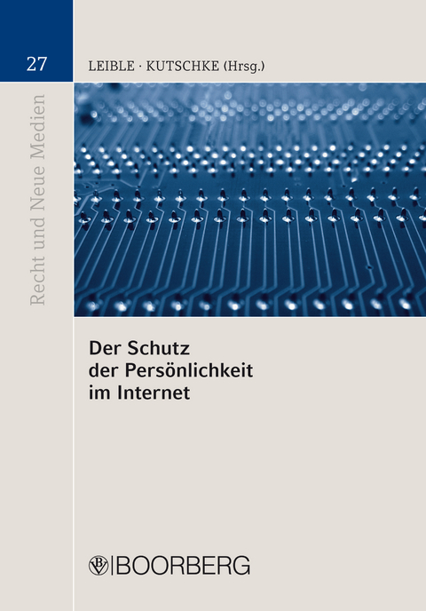 Der Schutz der Persönlichkeit im Internet - 