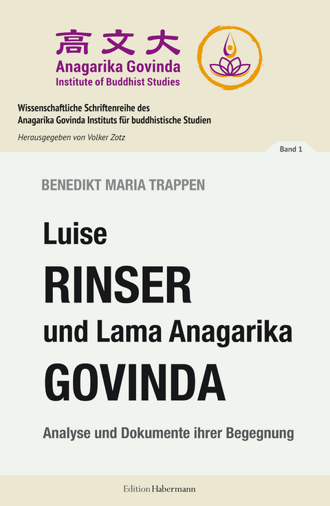 Luise Rinser und Lama Anagarika Govinda - Benedikt Maria Trappen, Luise Rinser, Anagarika Govinda