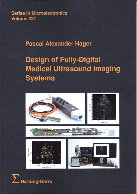 Design of Fully-Digital Medical Ultrasound Imaging Systems - Pascal Alexander Hager