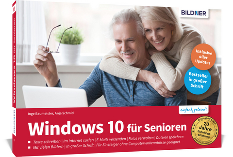 Windows 10 für Senioren - Inge Baumeister, Anja Schmid