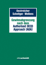 Gewinnabgrenzung nach dem Authorised OECD Approach (AOA) - 