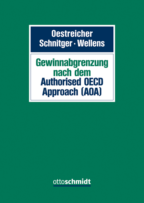 Gewinnabgrenzung nach dem Authorised OECD Approach (AOA) - 