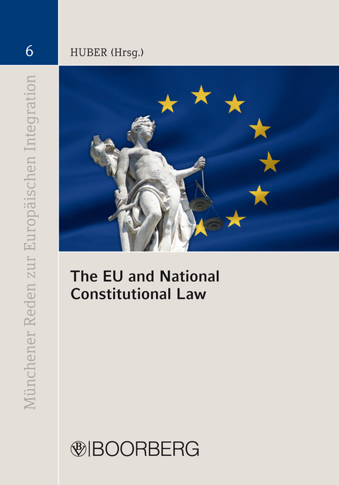 The EU and National Constitutional Law - Peter M. Huber