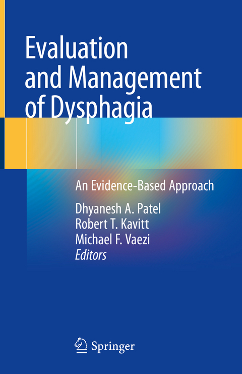 Evaluation and Management of Dysphagia - 