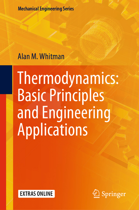 Thermodynamics: Basic Principles and Engineering Applications - Alan M. Whitman