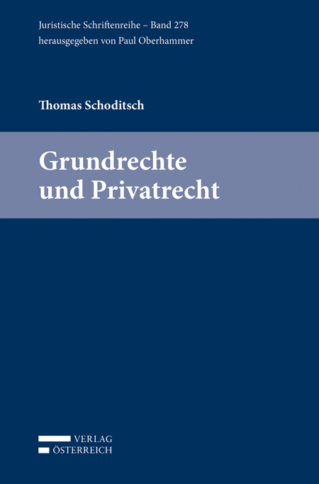 Grundrechte und Privatrecht - Thomas Schoditsch