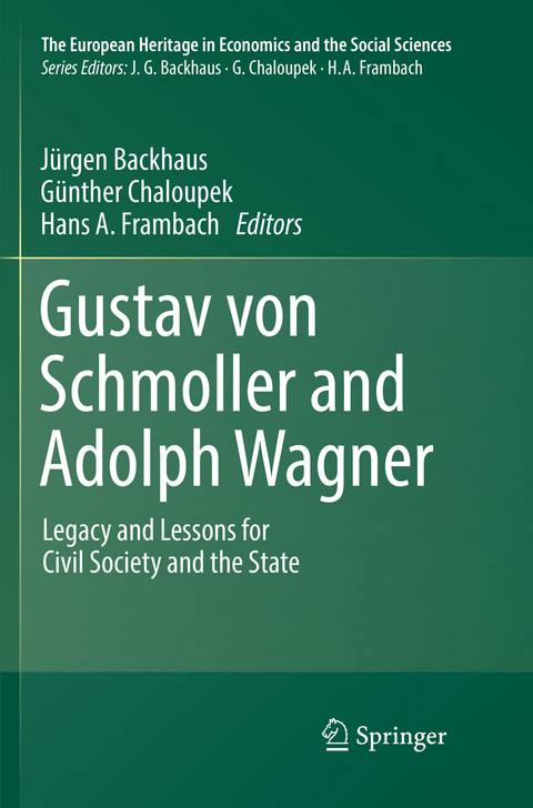 Gustav von Schmoller and Adolph Wagner - 