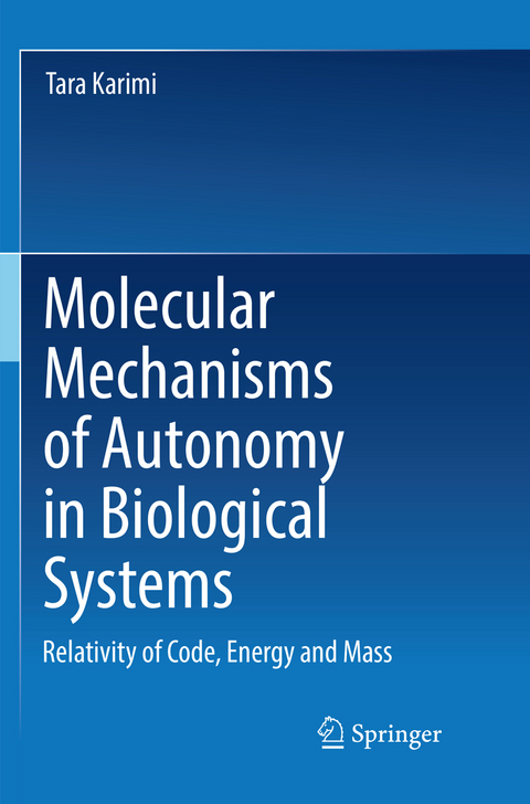 Molecular Mechanisms of Autonomy in Biological Systems - Tara Karimi