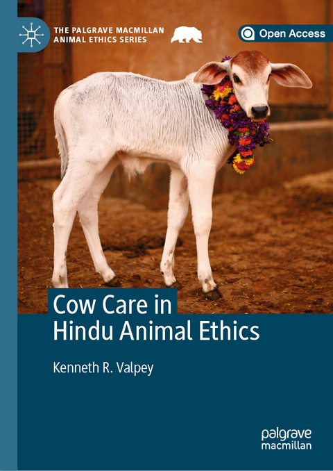 Cow Care in Hindu Animal Ethics - Kenneth R. Valpey