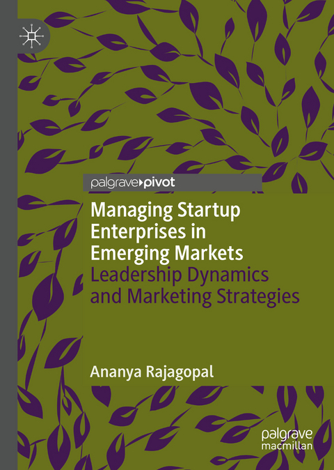 Managing Startup Enterprises in Emerging Markets - Ananya Rajagopal
