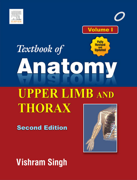 Textbook of Anatomy Upper Limb and Thorax; Volume I -  Vishram Singh